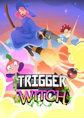Trigger Witch